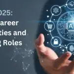 Emerging IT Roles in 2025: What Positions Your Company Should Be Staffing Now